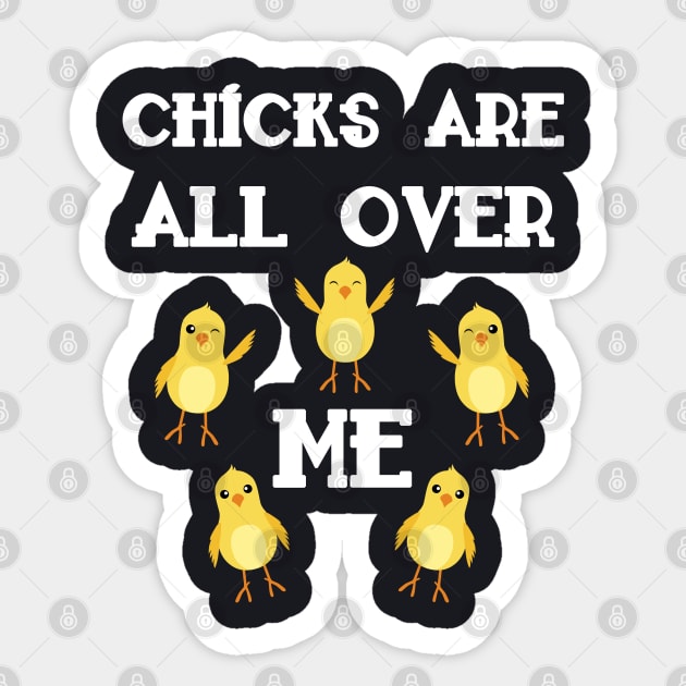 Chicks Are All Over Me Toddler Boy Easter Sticker by MasliankaStepan